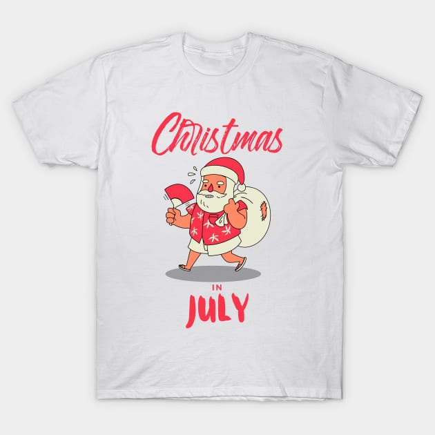 Christmas in July T-Shirt by Etopix